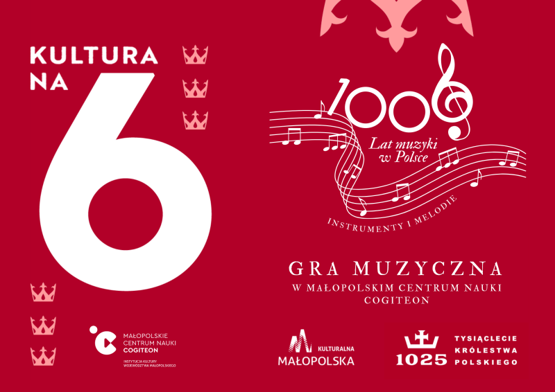 „Tysiąc lat muzyki w Polsce – instrumenty i melodie”. Interaktywny muzyczny pokaz w Strefie Emocji