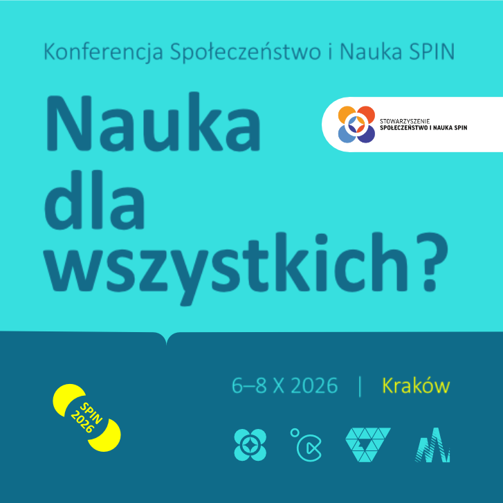 Konferencja Stowarzyszenia Społeczeństwo i Nauka SPIN 2026